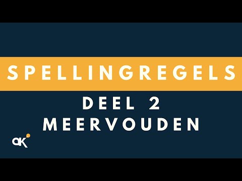 Spellingregels (2/13): Meervouden