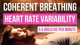 Improve your Heart Rate Variability with Coherent Breathing
