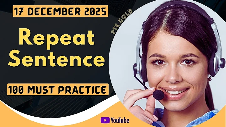 PTE Repeat Sentence - DECEMBER 2025 - MUST PRACTICE