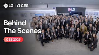 CES 2025 Reveal: Behind the Scenes - The Heart and Hustle of the LG VS Company