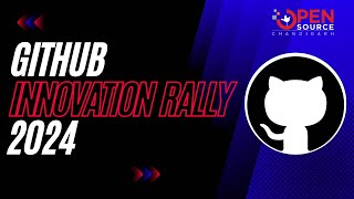 Github Innovation Rally '24 🎓| Open Source Chandigarh