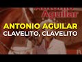 Antonio Aguilar - Clavelito, Clavelito (Audio Oficial)