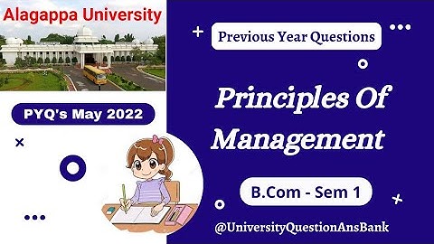 B Com 1st Year 2022 || Principles Of Management || Question Paper || Alagappa University || May 2022