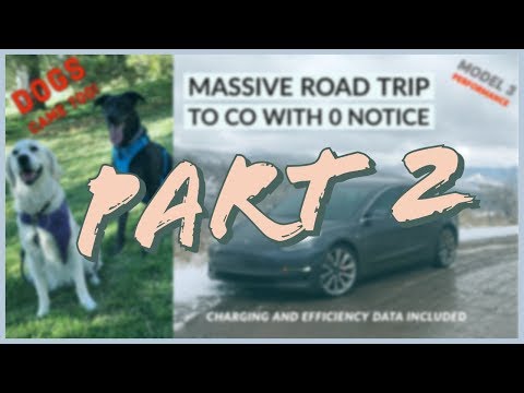 Part 2/2 Model 3 Massive Spontaneous Road Trip Across the Country