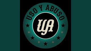 Miniatura de vídeo de "Uso y Abuso - Para vivir"