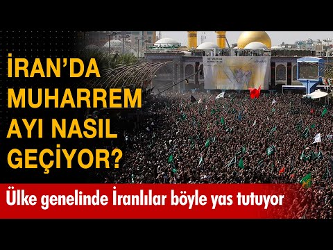 İran'da Muharrem ayı nasıl geçiyor?