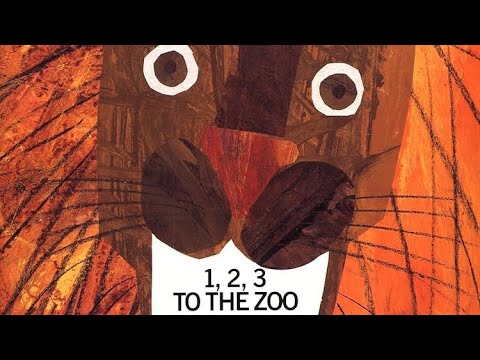 123 to the zoo by Eric carle learning & educational videos