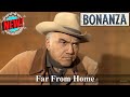 🔴 Bonanza Full Movie 2024 (5 Hours Longs) 🔴 Far From Home 🔴 Western TV Series #1080p