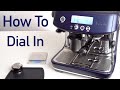 How to Dial In Breville Barista Pro