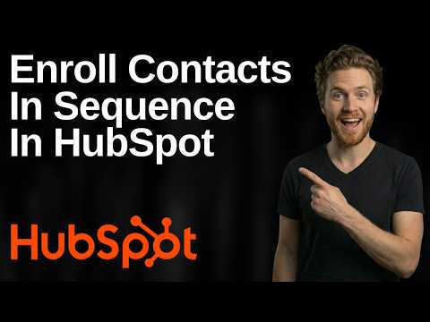 How To Enroll Contacts In A Sequence In HubSpot (2026 Easy Guide)