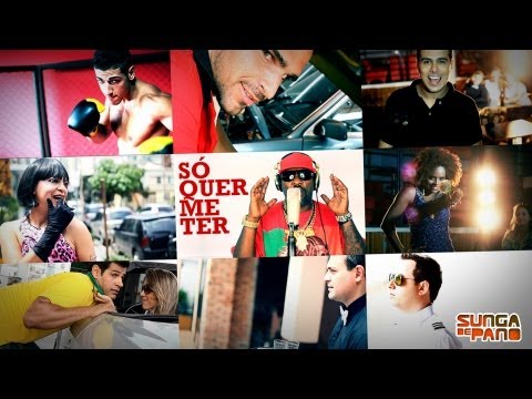 SUNGA DE PANO e MR.CATRA - SÓ QUER ME TER (CLIPE OFICIAL)