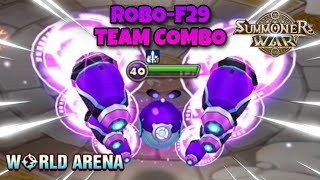 Robo-F29 Team Combo in World Arena Ep. 2 - Summoners War