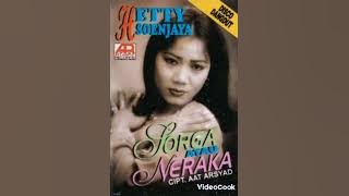 Sorga atau neraka (1995) Hetty sundjaya