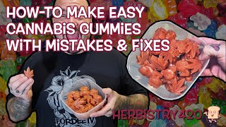 Easy Cannabis Gummies – With Mistakes & Fixes | Herbistry420