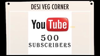 Desi Veg Corner | Indian food made with love | Thank You |Indian Food Recipes