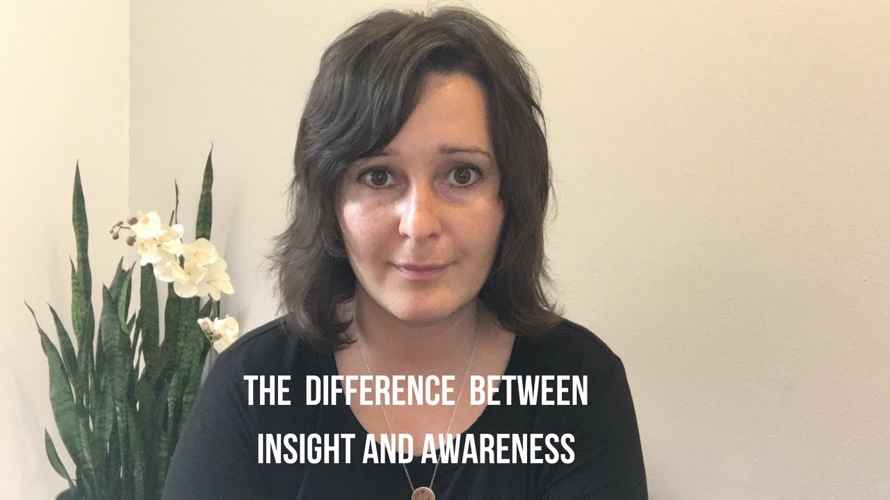 The Difference Between Insight and Awareness