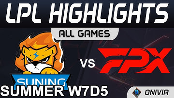 SN vs FPX Highlights ALL GAMES LPL Summer Season 2021 W7D5 Suning vs FunPlus Phoenix by Onivia
