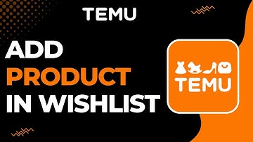 How To Add Product in Wishlist on Temu !