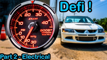 Mitsubishi Evo 8 Defi Boost Gauge Install! - Part 2 Electrical