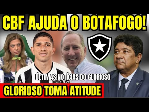 SAIU AGORA! CBF AJUDA O BOTAFOGO! JOHN TEXTOR TOMA ATITUDE! ÚLTIMAS NOTÍCIAS DO GLORIOSO! E +