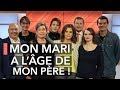 Différence d'âge : celui que j'aime a l'âge de mon père ! - Ça commence aujourd'hui