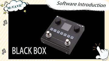 M-VAVE BLACKBOX Software Operation Explanation