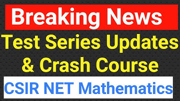 Updates 10th June: CSIR NET Mathematics: Test Series & Crash Course: Excellent Educademy