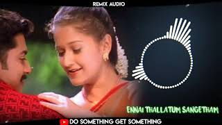 Ennai Thallatum Sange.... BGM remix Ringtone || #dosomethinggetsomething || #DJRK