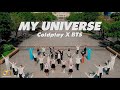 My universe dance challenge my universe coldplay x bts  bn dance team from vietnam