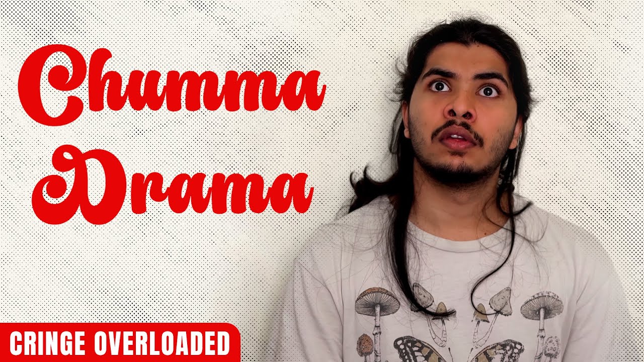 CHUMMA DRAMA