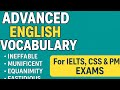 ADVANCED ENGLISH VOCABULARY C2 (part 5) for Competitive Exams| IELTS CSS PMS UPSC IAS EXAMS ENGLISH