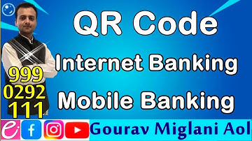 QR Code, Internet Banking, Mobile Banking | Digital Payments System, E Banking, Electronic Banking