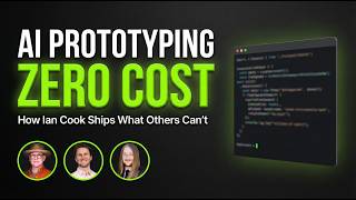 AI Prototyping at Zero Cost: How Ian Cook Ships What Others Can't