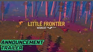 Little Frontier - Official Announcement Trailer
