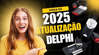 Atualização Delphi Autocom Para 2025 - Ds150 e Solução para 2025 nos aparelhos Scanner Automotivo