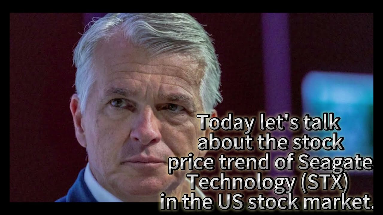 Let's talk about the stock performance of Seagate Technology (STX) in the US stock market.