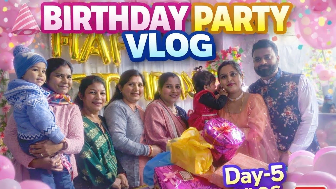 Day-5 Birthday Party Vlog 🎉 | So Much Fun & happiness ❤️