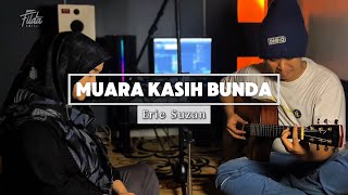 Muara Kasih Bunda - Erie Suzan || Fildalaili Akustik Live Cover