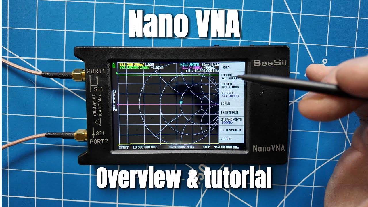 Nano VNA tutorial and overview