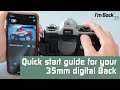 Quick start guide for im back35 digital back