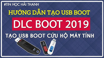 Hướng dẫn tạo USB boot DLC 2019 - USB boot cứu hộ máy tính.