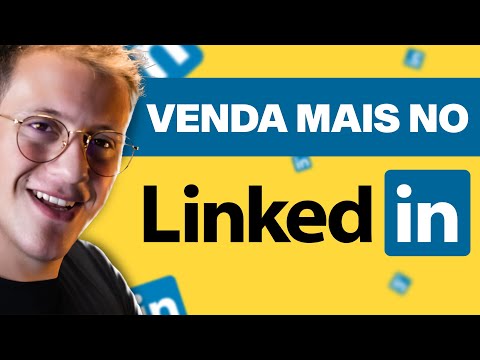 Como Vender no LinkedIn | Guia Completo