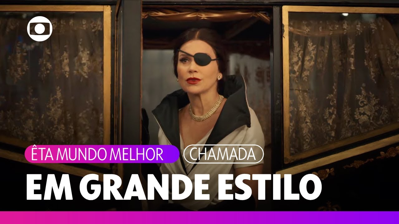 A Baronesa Sofia Deschamps se apresenta em grande estilo à sociedade | Êta Mundo Melhor | TV Globo