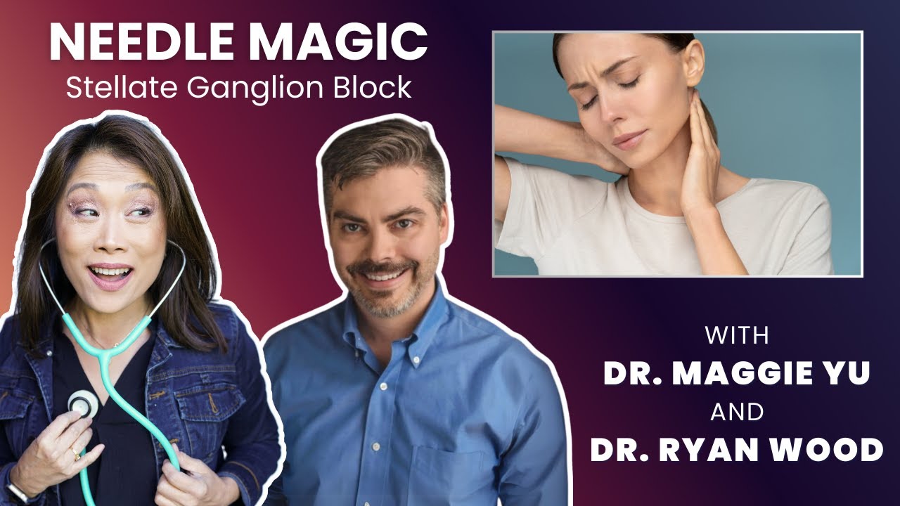 Stellate Ganglion Block for POTS, dysautonomia, long haul, complex PTSD with Dr. Ryan Wood