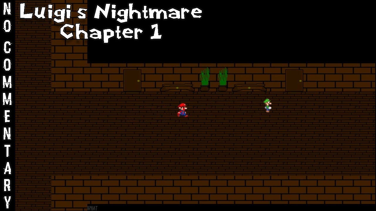 Luigi's Nightmare Chapter 1 - Full Gameplay - No Commentary
