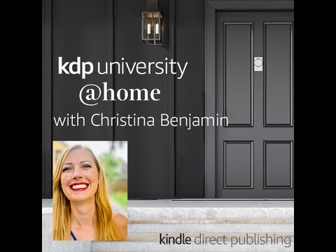 KDP University @Home with Christina Benjamin