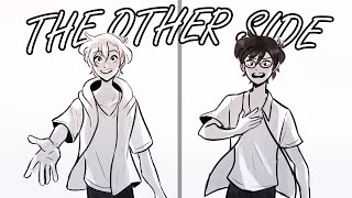 The Other Side  [OHSHC Animatic]