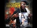 Frenche baby brotha official musicmovie