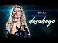 Dalila - Desahogo │ Video Lyric