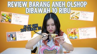 REVIEW BARANG ANEH DI OLSHOP ! DI BAWAH 10 RIBU !!! eps.2